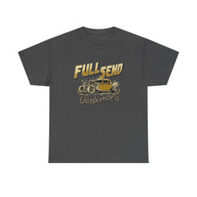 Load image into Gallery viewer, Full Send on front  Heavy Cotton Tee

