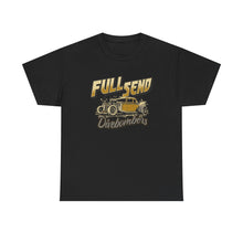 Load image into Gallery viewer, Full Send on front  Heavy Cotton Tee
